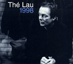 Thé Lau - 1998